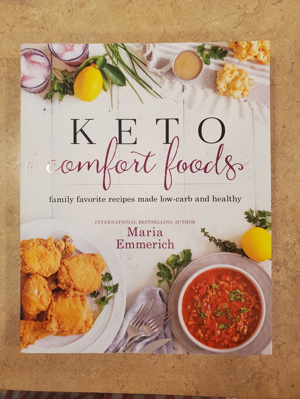 Keto Comfort Foods by Maria Emmerich - White & Yellow Cover